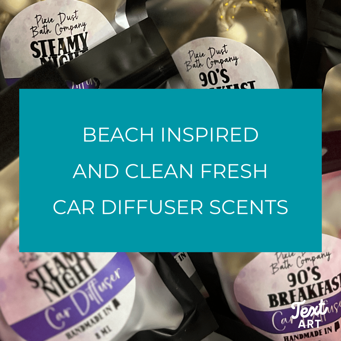 Beach Inspired & Clean Fresh Car Diffuser Scents | Strong Scented - Pixie Dust Bath Company